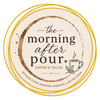 The Morning After Pour - Home